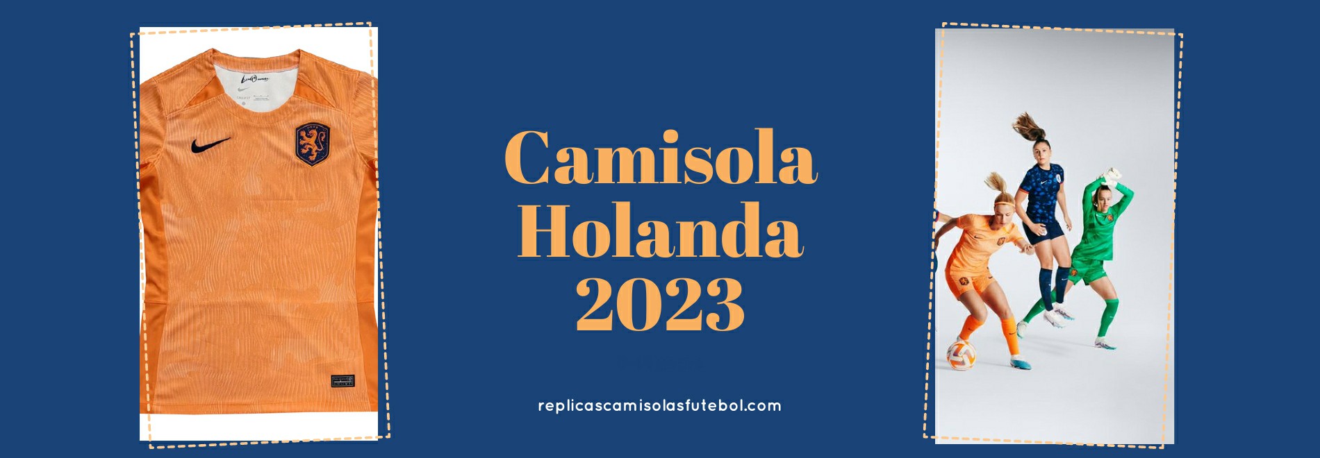 Camisola Holanda 2023-2024