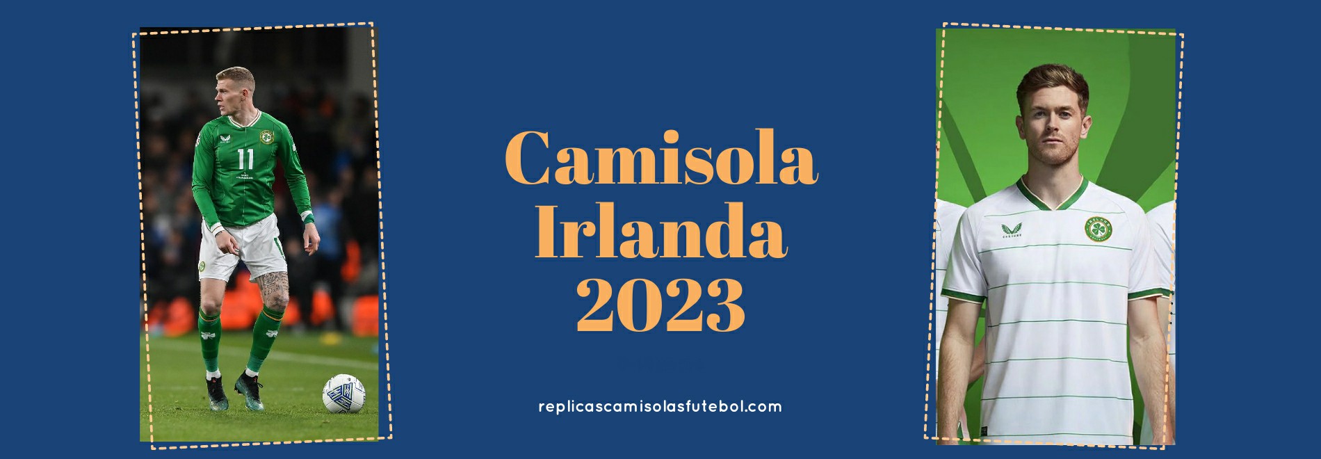 Camisola Irlanda 2023-2024