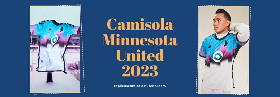 Camisola Minnesota United 2023-2024
